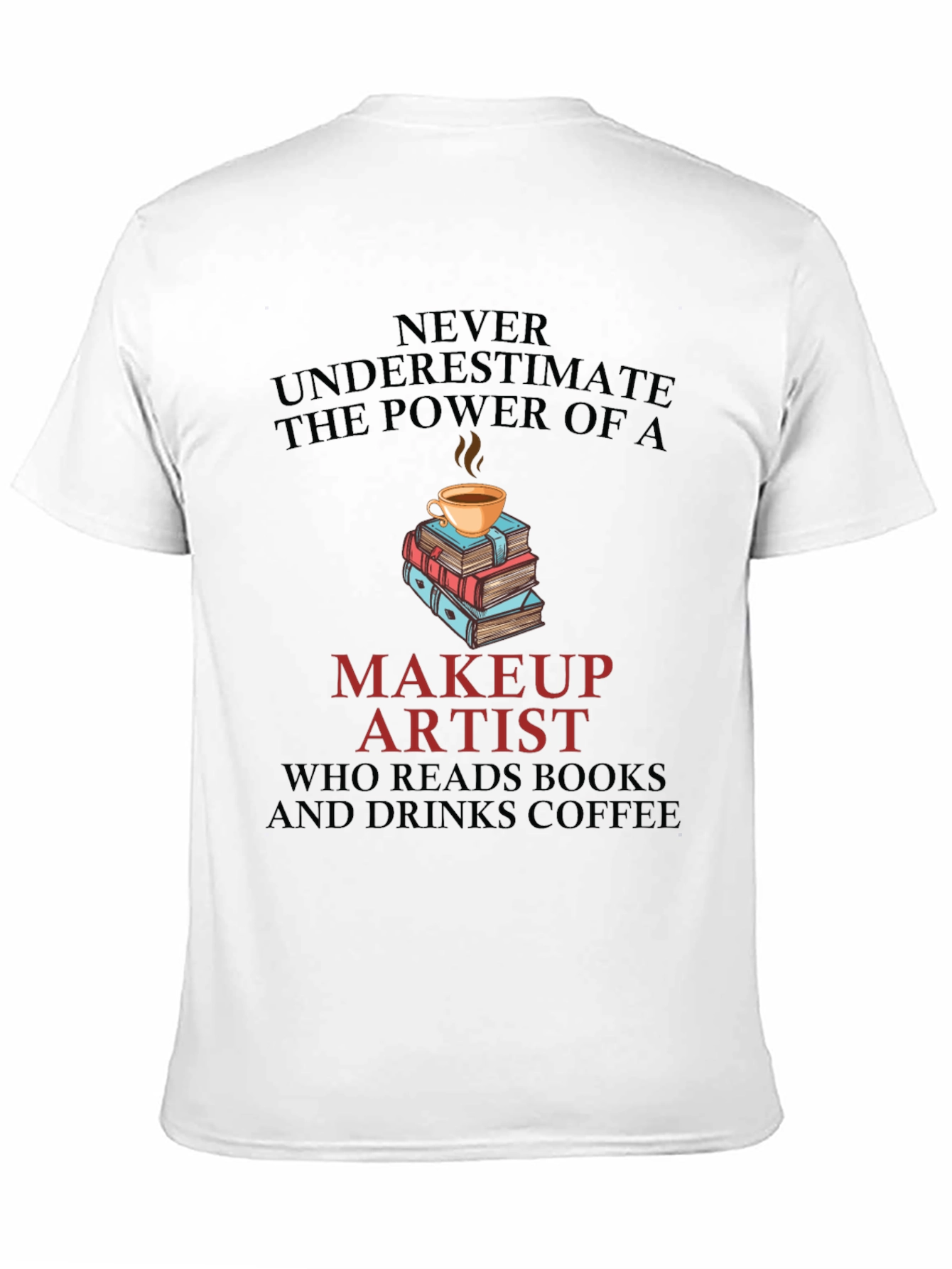 Makeup Artist Book & Coffee T-Shirt