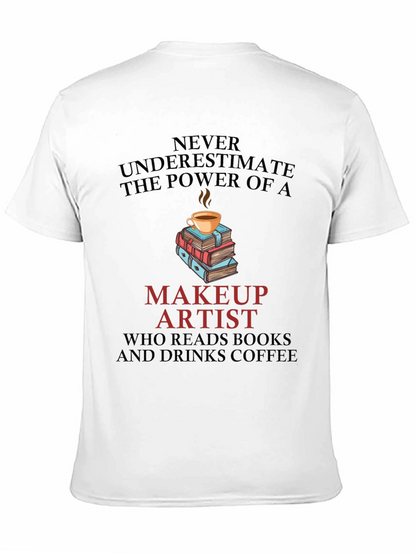 Makeup Artist Book & Coffee T-Shirt