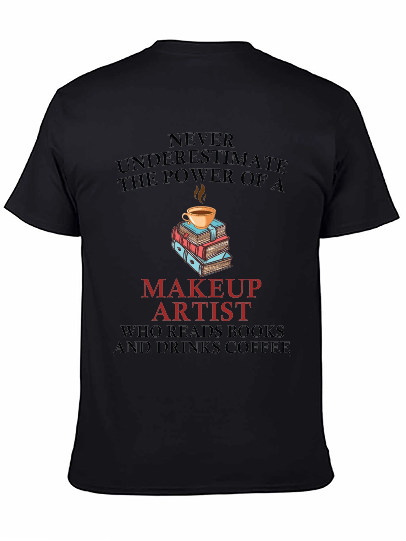 Makeup Artist Book & Coffee T-Shirt