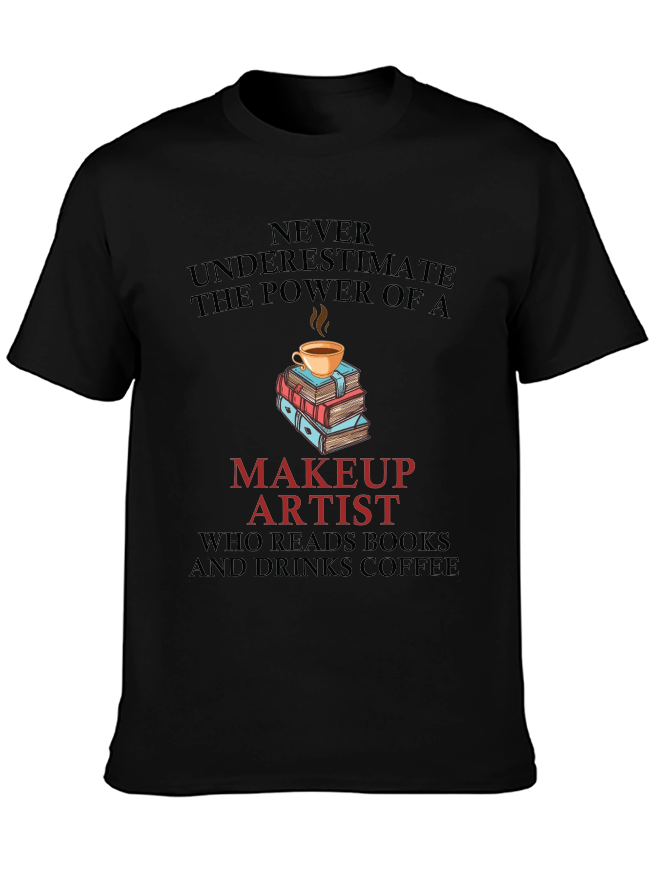 Makeup Artist Book & Coffee T-Shirt