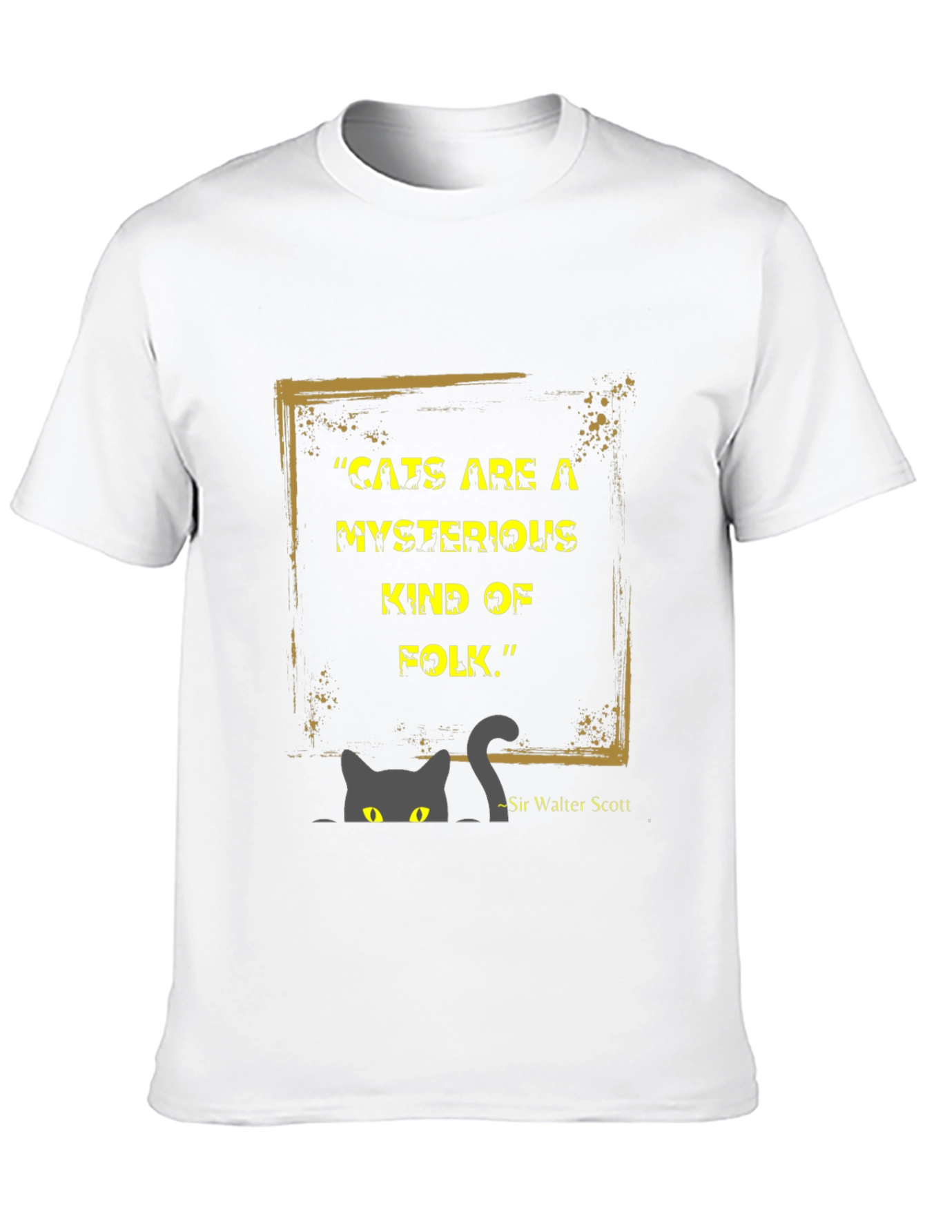 Mysterious Cat Quote Graphic Tee - Unique Style