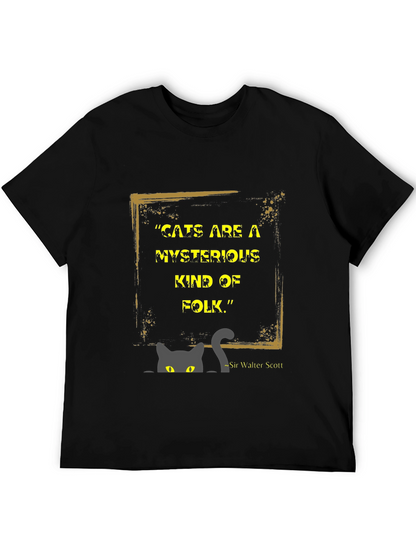 Mysterious Cat Quote Graphic Tee - Unique Style