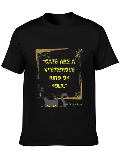 Mysterious Cat Quote Graphic Tee - Unique Style