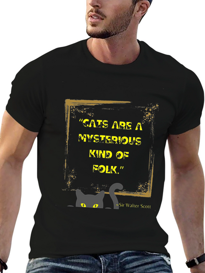 Mysterious Cat Quote Graphic Tee - Unique Style