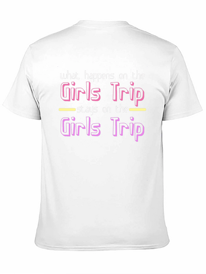 Girls Trip T-Shirt - What Happens Stays