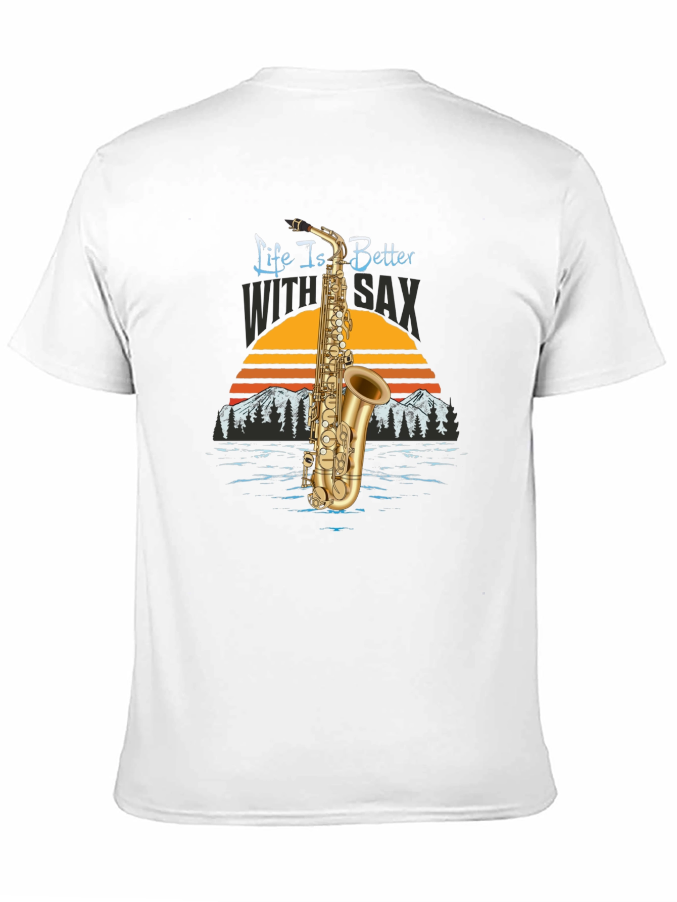 Life is Better with Sax Black T-Shirt