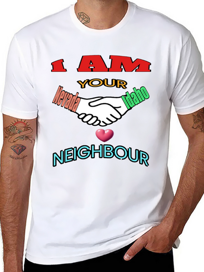 I Am Your Neighbour T-Shirt
