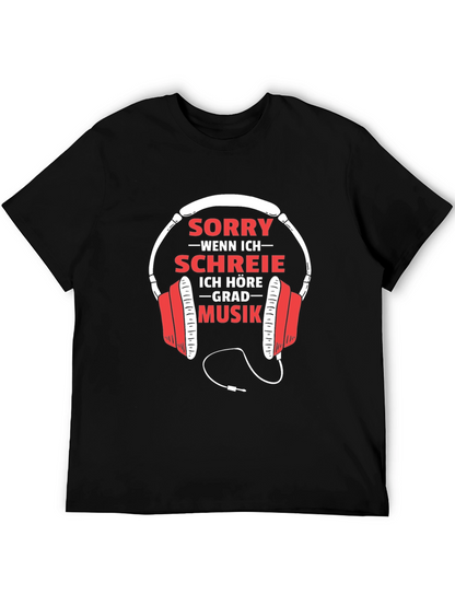 Sorry I Cant Hear You Music T-Shirt