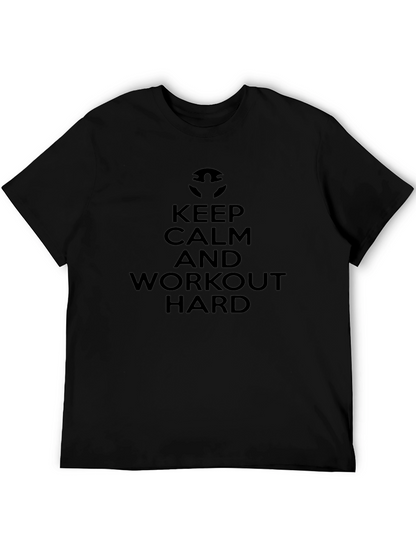 Keep Calm & Workout Hard Black Graphic T-Shirt