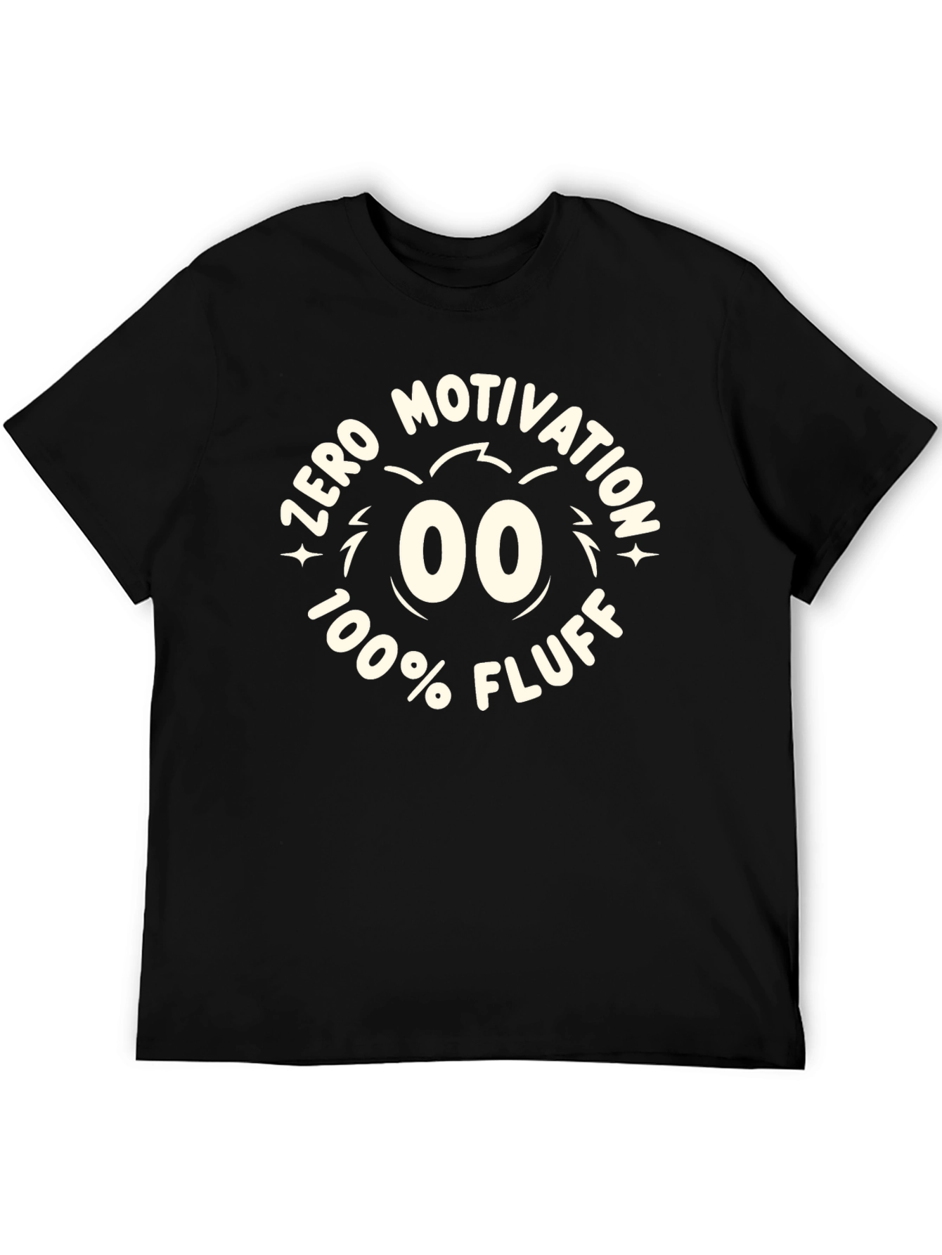 Zero Motivation 100% Fluff Graphic Tee