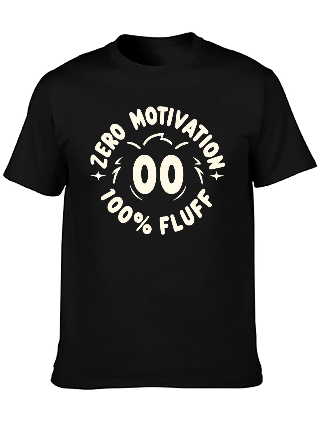 Zero Motivation 100% Fluff Graphic Tee