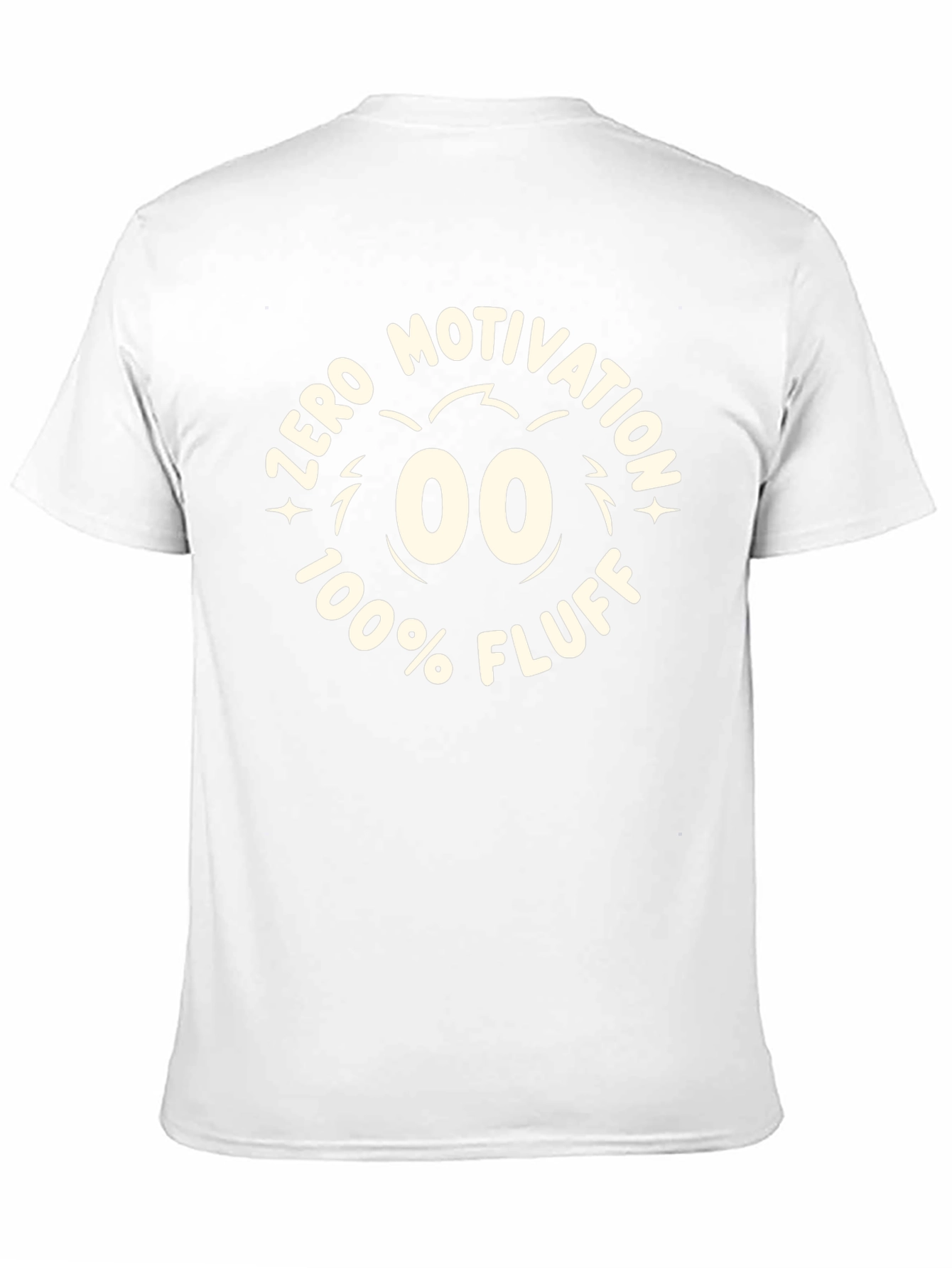 Zero Motivation 100% Fluff Graphic Tee