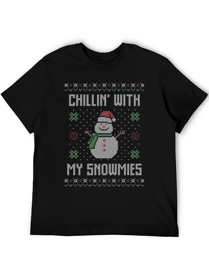 Chillin with my Snowmies Christmas T-Shirt