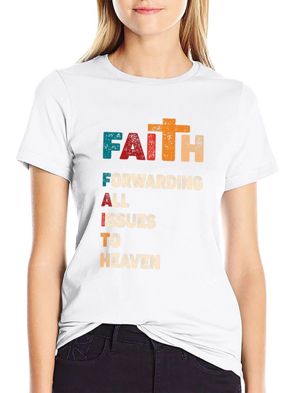 Faith Forwarding Issues to Heaven Christian T-Shirt