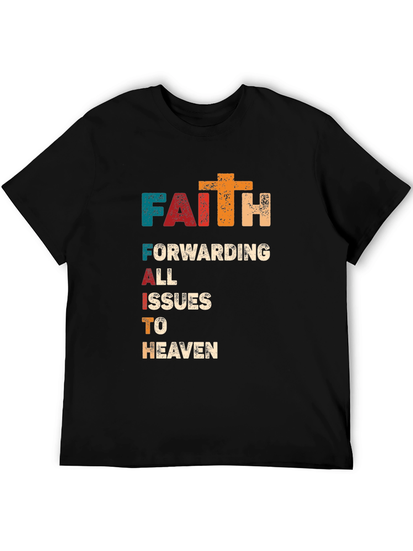 Faith Forwarding Issues to Heaven Christian T-Shirt