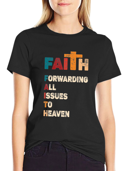 Faith Forwarding Issues to Heaven Christian T-Shirt