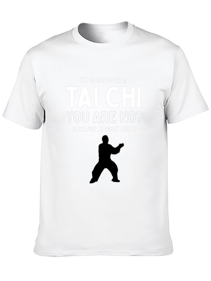 Tai Chi Training T-Shirt - Fun at Work
