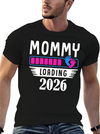 Mommy Loading 2026 T-Shirt Pregnancy Announcement