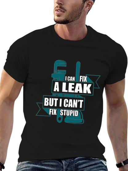 I Can Fix A Leak Funny Plumber T-Shirt