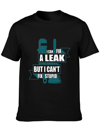 I Can Fix A Leak Funny Plumber T-Shirt
