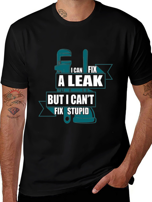 I Can Fix A Leak Funny Plumber T-Shirt