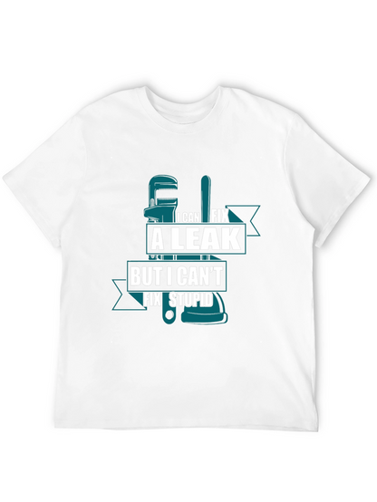 I Can Fix A Leak Funny Plumber T-Shirt