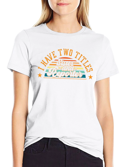 Sister & Reporter Retro T-Shirt