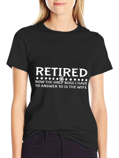 Retired Boss Funny T-Shirt