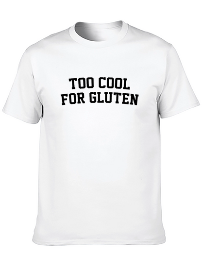 Too Cool For Gluten Black T-Shirt
