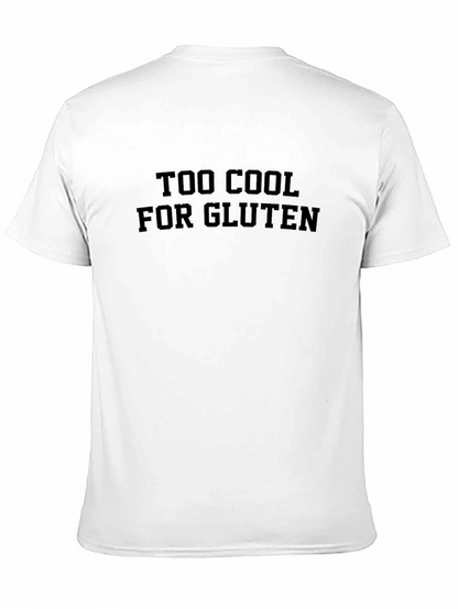 Too Cool For Gluten Black T-Shirt