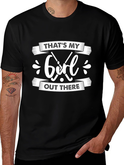 Thats My Girl Out There Black T-Shirt