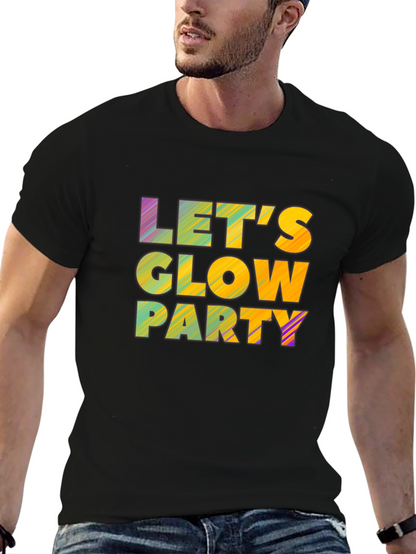 Lets Glow Party Black T-Shirt