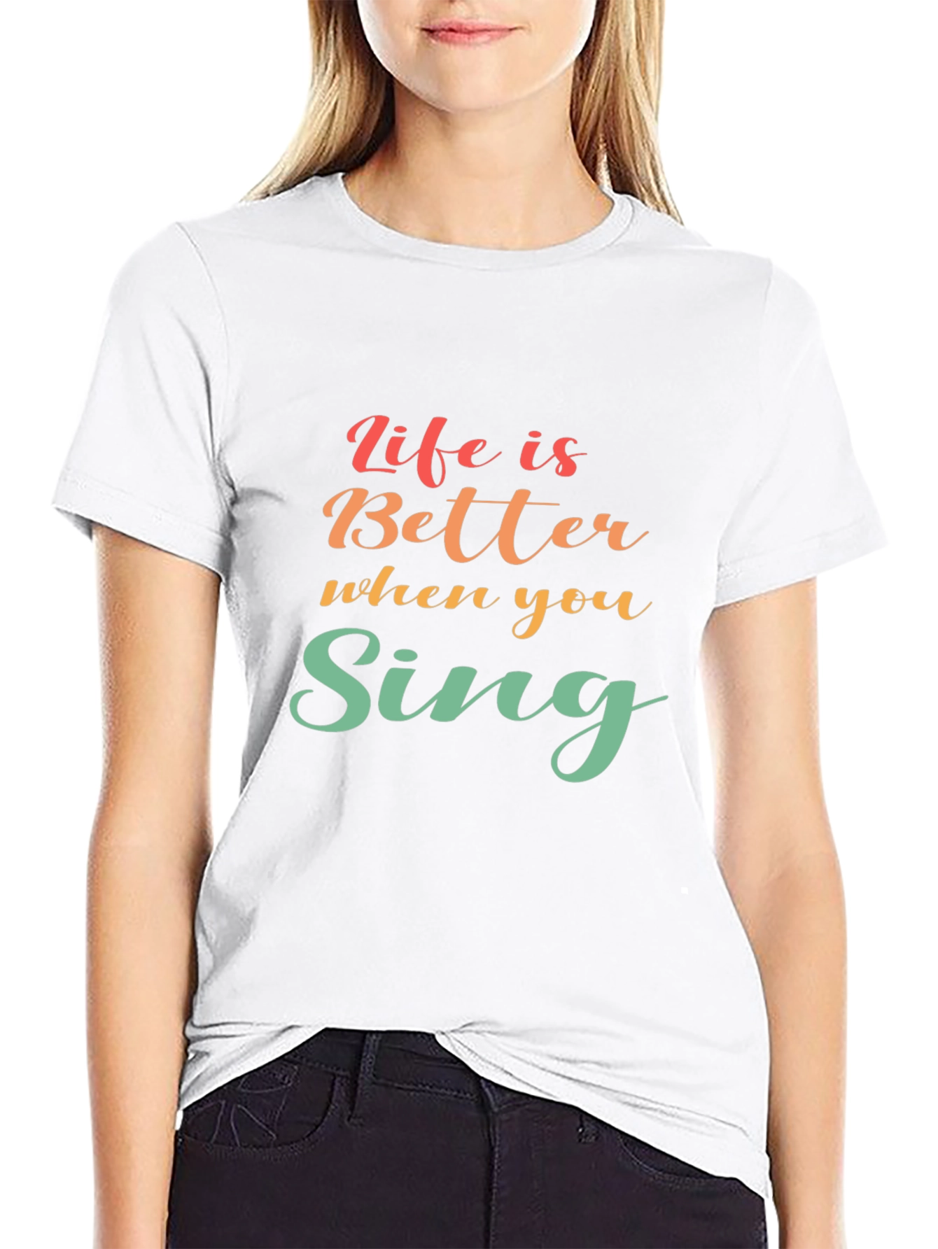 Life Is Better When You Sing Black T-Shirt