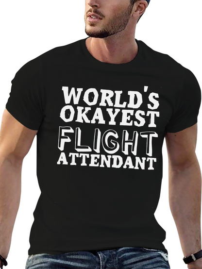 Worlds Okayest Flight Attendant T-Shirt