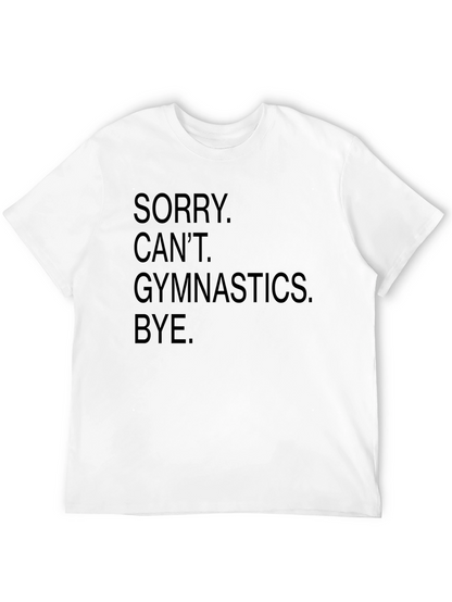 Sorry Cant Gymnastics Black Graphic Tee