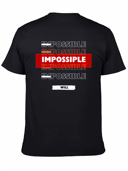 Impossible Will T-Shirt Motivational Design
