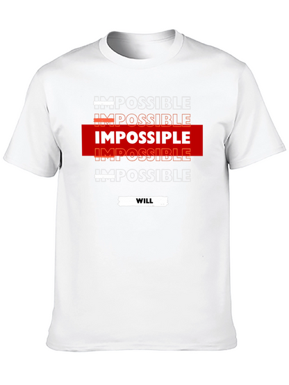 Impossible Will T-Shirt Motivational Design