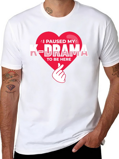 I Paused My K-Drama Graphic Tee
