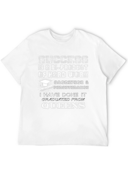 Queens Graduate T-Shirt Success Hard Work Tee
