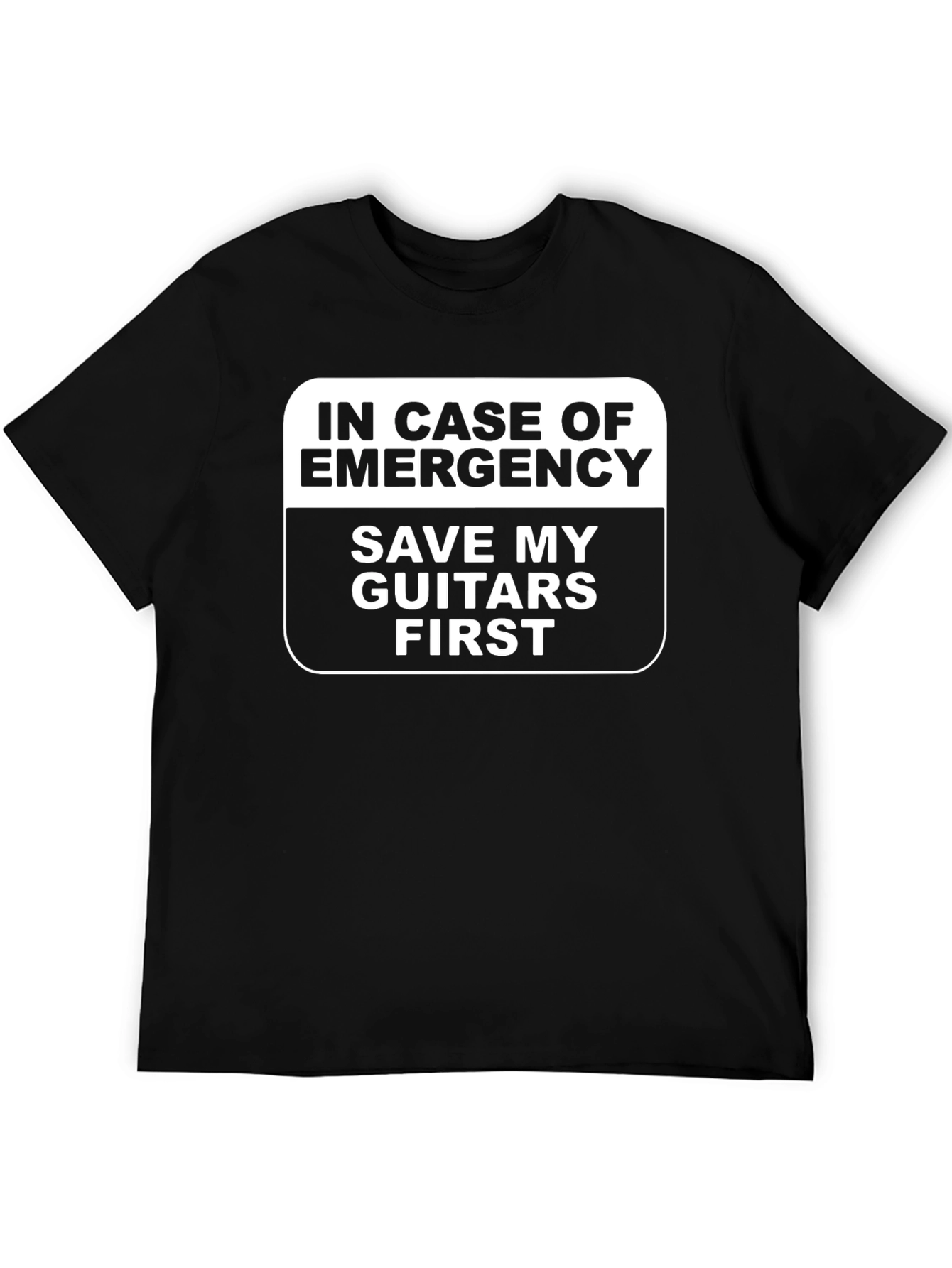In Case of Emergency Save My Guitars Black T-Shirt
