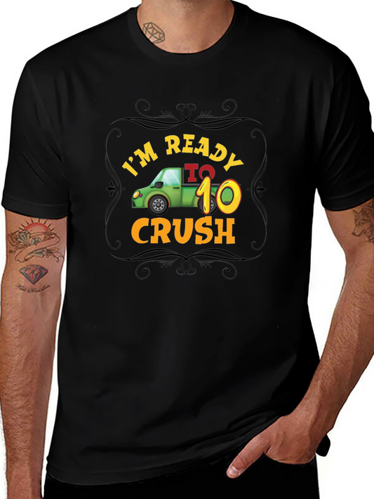 Ready to Crush - 10th Birthday Shirt