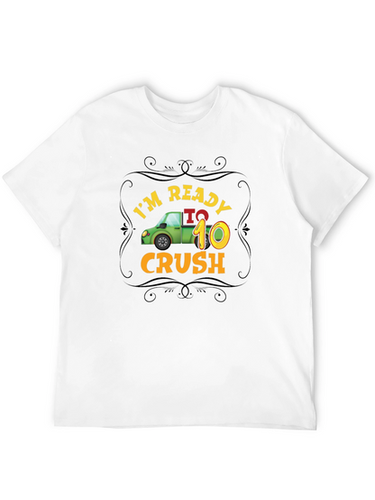 Ready to Crush - 10th Birthday Shirt