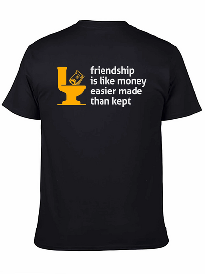 Friendship Money Toilet Humor T-Shirt