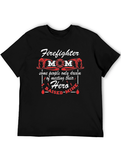 Firefighter Mom Hero Graphic T-Shirt