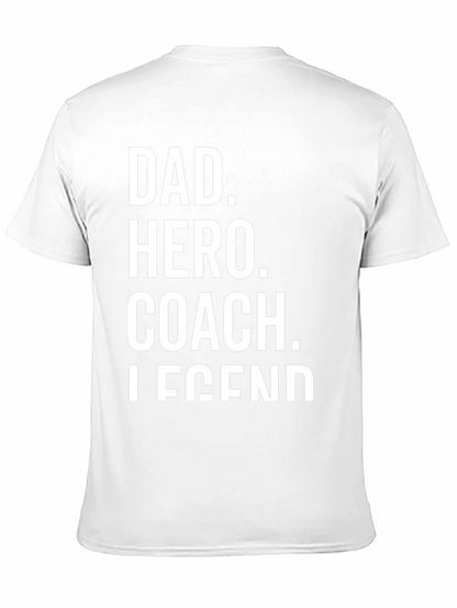 Dad Hero Coach Legend Black T-Shirt