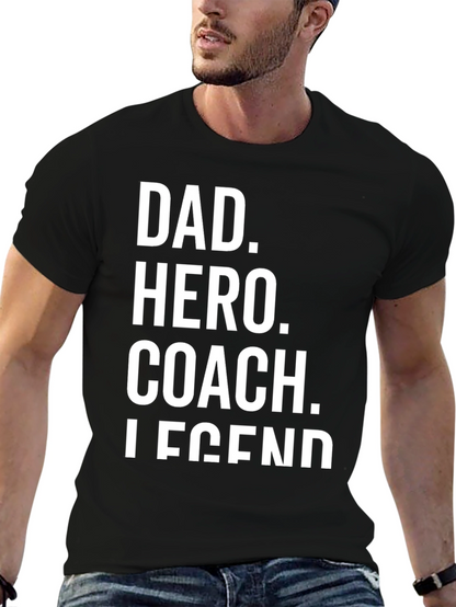 Dad Hero Coach Legend Black T-Shirt