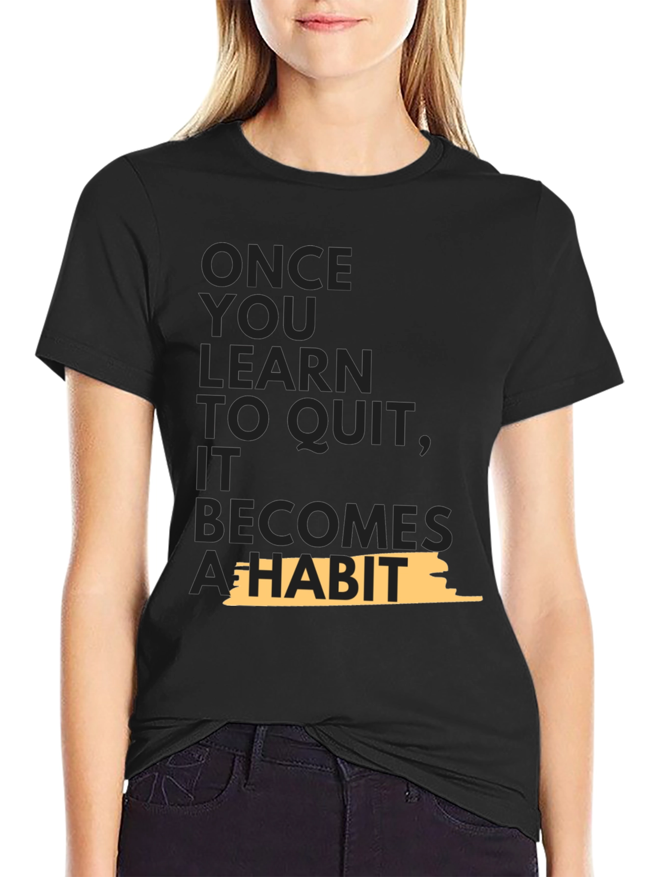 Motivational T-Shirt - Once You Learn To Quit
