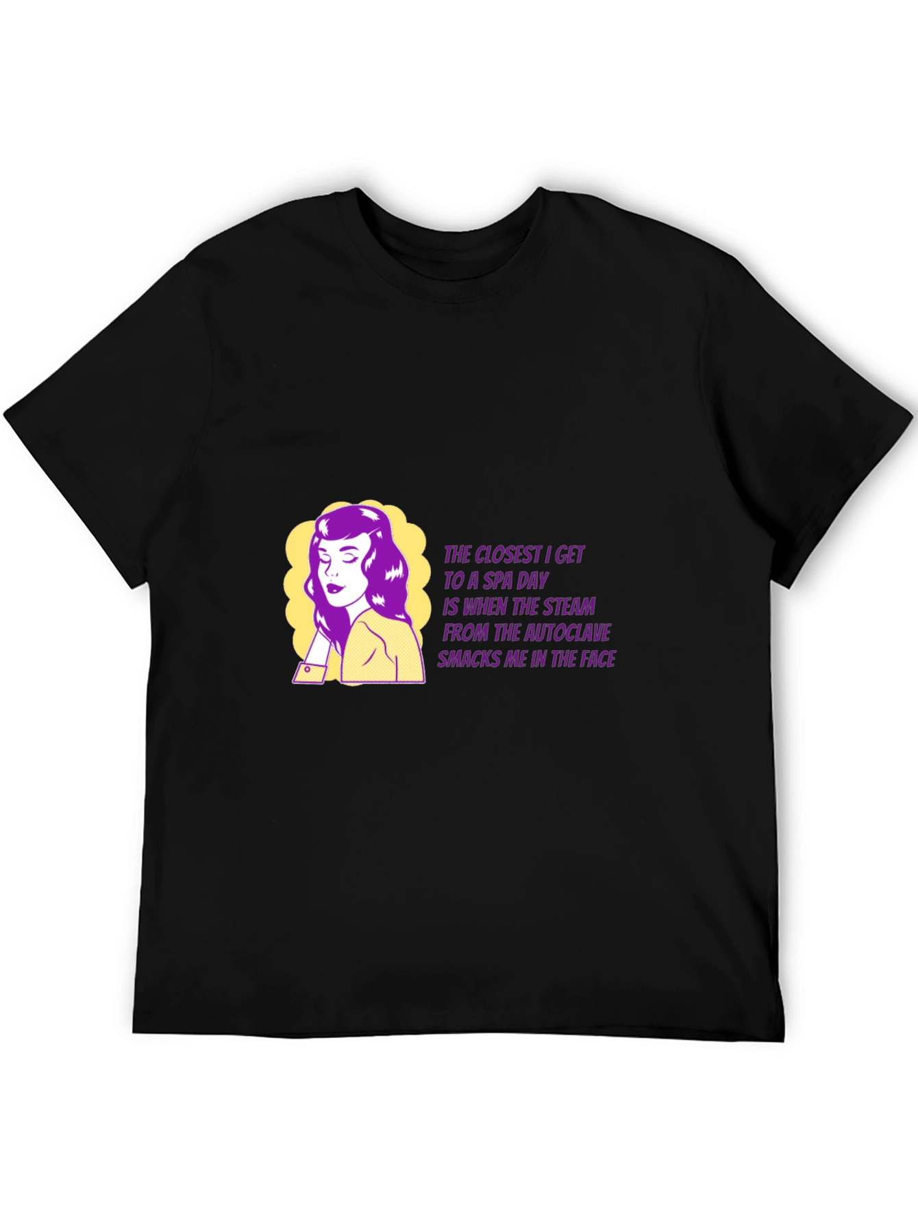 Funny Spa Day Autoclave Steam T-Shirt