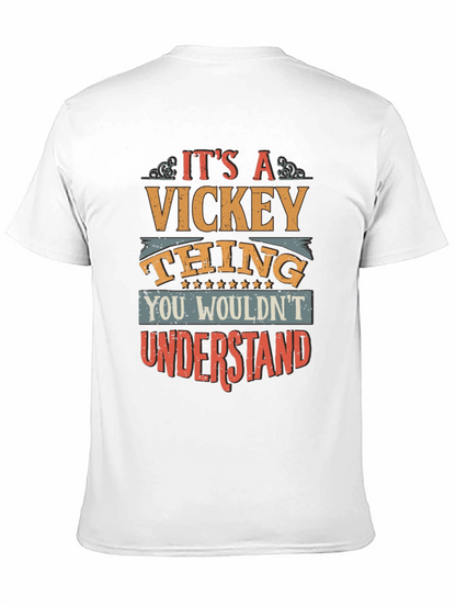 Its A Vickey Thing T-Shirt