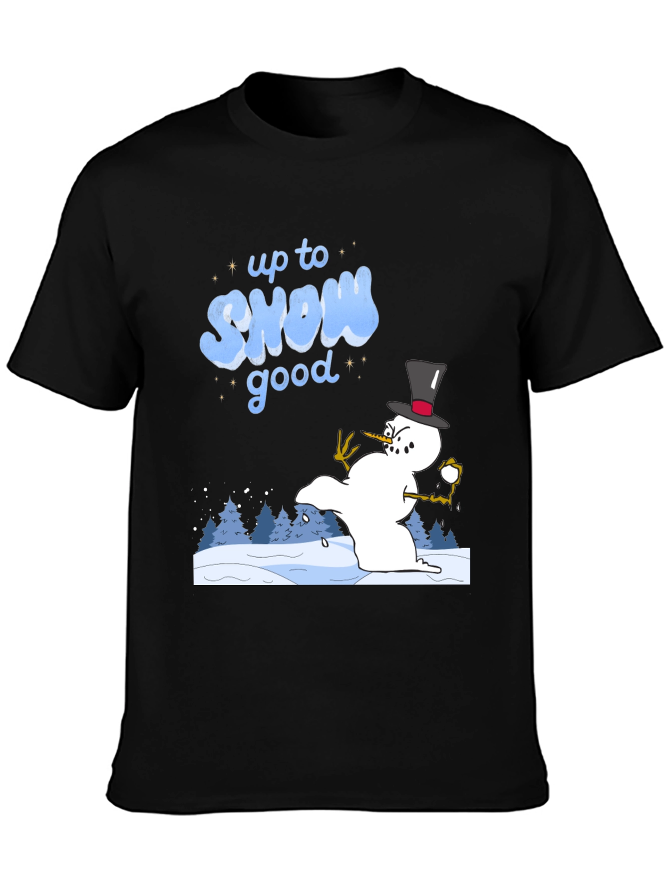 Up to Snow Good T-Shirt - Winter Fun Tee